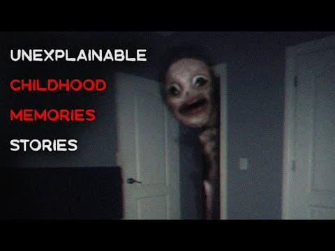 3 Disturbing Childhood Memory Horror Stories thumbnail