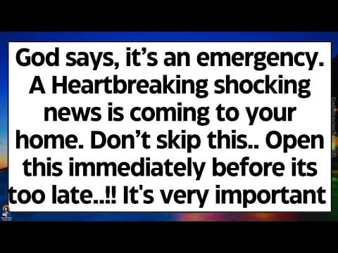 🧾God says, it’s an emergency. Heartbreaking news is coming to your home. It’s very shocking.. thumbnail