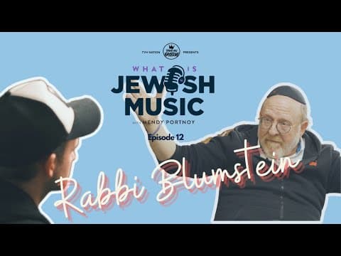 Episode 12 | Rabbi Blumstein | Infusing Life With Joy thumbnail