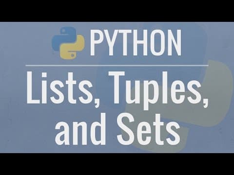Python Tutorial for Beginners 4: Lists, Tuples, and Sets thumbnail