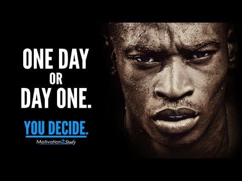 ONE DAY OR DAY ONE - Best Motivational Video Compilation for Students, Studying and Success in Life thumbnail
