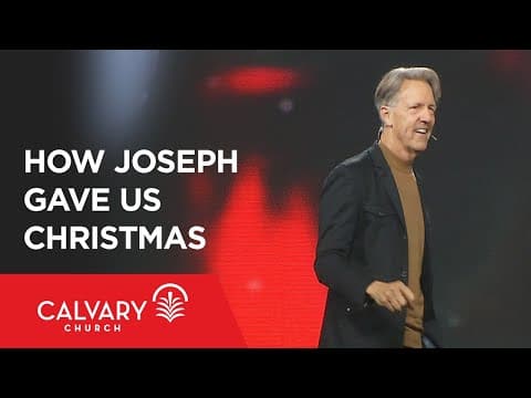 How Joseph Gave Us Christmas - Matthew 1:18-25 - Skip Heitzig thumbnail