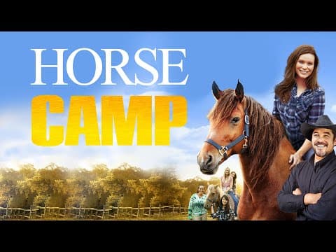 Horse Camp [2017] Full Movie | Jordan Trovillion, Dean Cain, Annelyse Ahmad, Dana Blackstone thumbnail