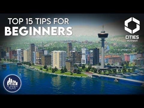 Top 15 Tips for Beginners at Cities Skylines 2! thumbnail