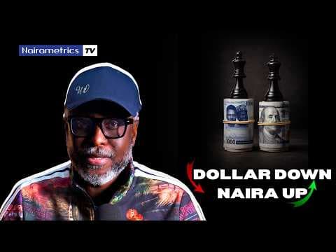Why is Naira gaining against the Dollar and will it last? thumbnail