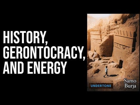History, Gerontocracy, and Energy - Undertone Podcast thumbnail