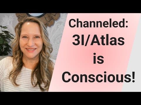 Channeled: 3I/Atlas is Conscious! thumbnail