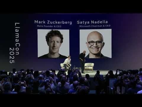 Llamacon 2025 - Conversation with Mark Zuckerberg and Satya Nadella thumbnail