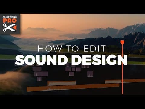 How to Enhance Your Video with Sound Design thumbnail