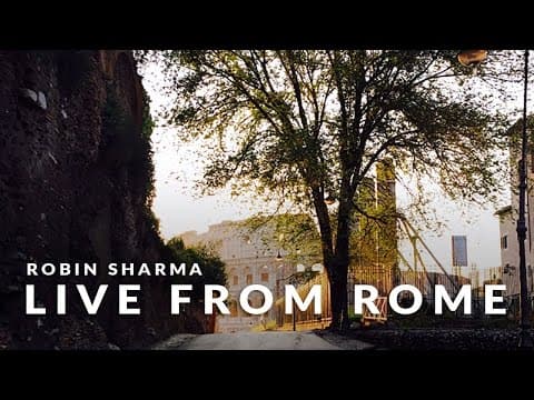 Lessons From Rome, My Favorite City on the Planet | Robin Sharma thumbnail