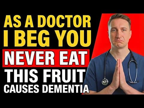 Doctor Warning: This Common Fruit Is Quietly Destroying Your Memory (And 5 That Can Save It) thumbnail