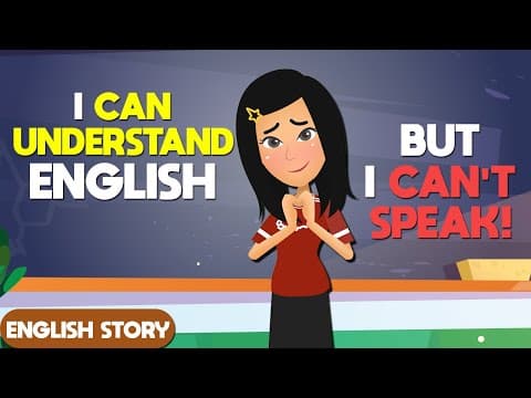 Why You Can’t Speak English? | Learn English Through Story | Practice English  Skills thumbnail