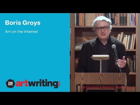 Boris Groys: Art on the Internet thumbnail