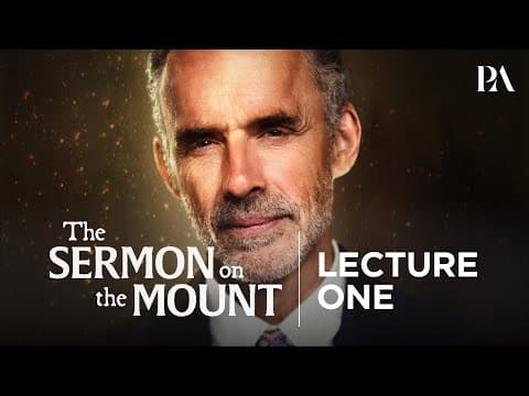 The Sermon on the Mount | Lecture One (Official) | Peterson Academy thumbnail