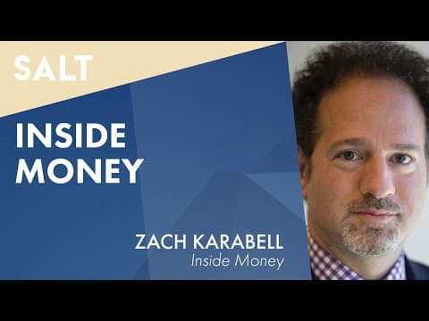 Zach Karabell: Inside Money | SALT Talks #214 thumbnail