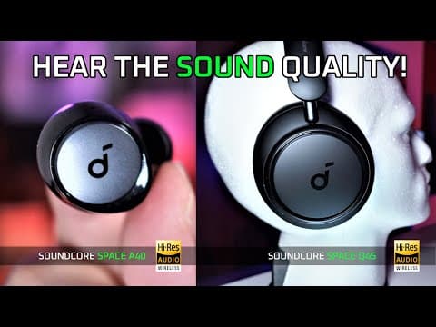 Soundcore Q45 and A40: Are They Worth the Hype? thumbnail