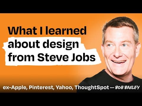 35 years of product design wisdom from Apple, Disney, Pinterest and beyond | Bob Baxley thumbnail
