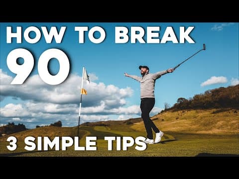 How to Break 90 at Golf - easy tips thumbnail