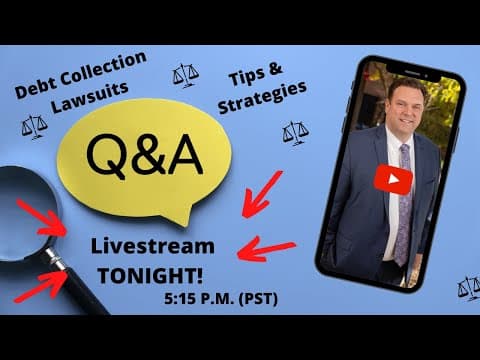 Debt Collection Lawsuits - Tips & Strategies (Live Q&A) thumbnail