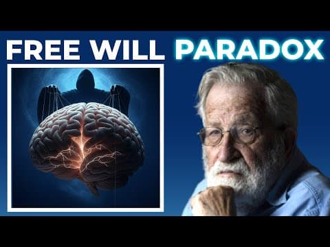 Noam Chomsky on Science's Blind Spot: Free Will thumbnail