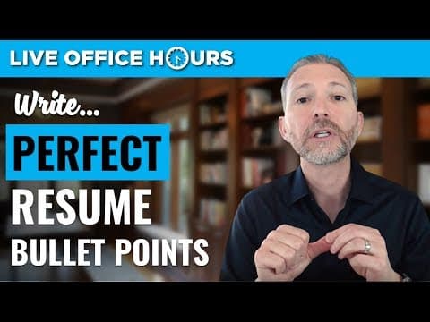How to Write Perfect Resume Bullet Points: Live Office Hours: Andrew LaCivita thumbnail