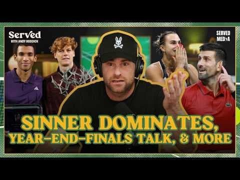 Sinner Takes Paris, Novak Commits to Finals? & More | Served with Andy Roddick thumbnail