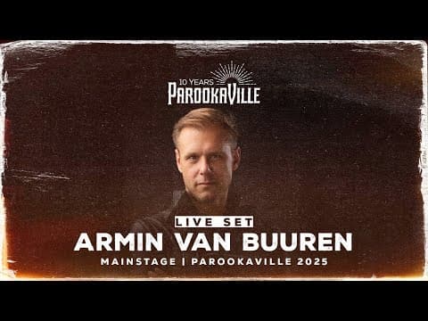 PAROOKAVILLE 2025 | ARMIN VAN BUUREN thumbnail