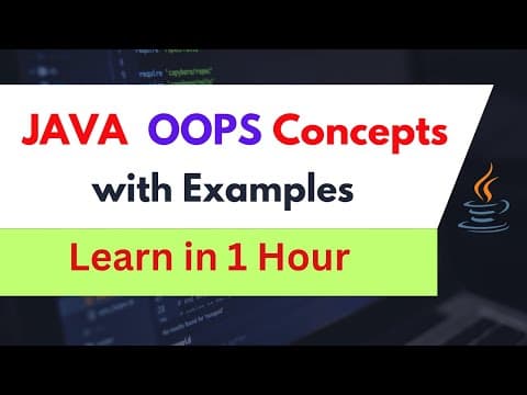 Java OOPS Concepts with Examples | Object Oriented Programming | Learn in 1 hour thumbnail