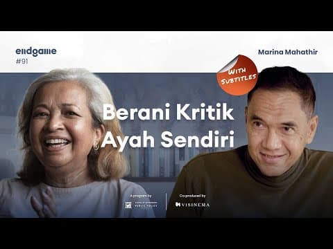 Putri Mantan Perdana Menteri yang Jadi Aktivis - Marina Mahathir | Endgame #91 thumbnail