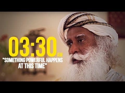 "Something Very Important Happens at 03:30 am" | SADHGURU shares YOGIC SECRETS thumbnail