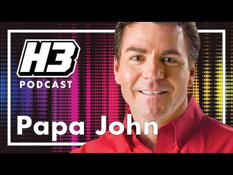 Papa John - H3 Podcast #174 thumbnail