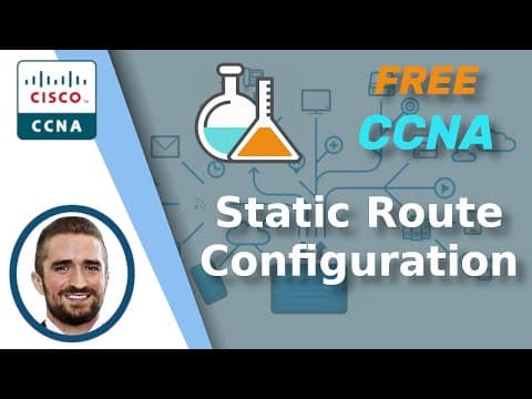 Free CCNA | Configuring Static Routes | Day 11 Lab 1 | CCNA 200-301 Complete Course thumbnail