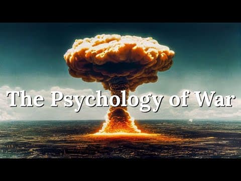 The Psychology of War - Are We Doomed to Destroy Ourselves? thumbnail