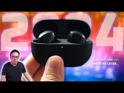 Worth buying Sony WF-1000XM5 in 2024? 🤔 (6 months later...) thumbnail