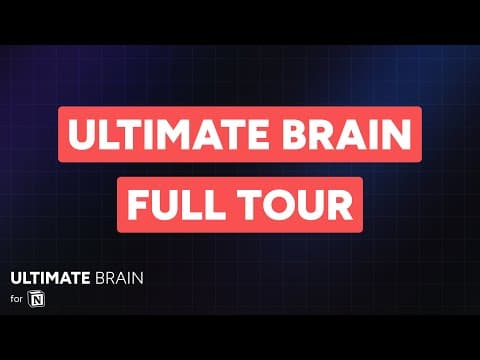Ultimate Brain for Notion 3.0 – Full Tour thumbnail