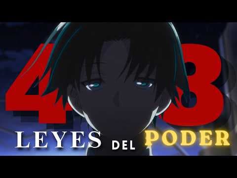 ¿Cómo aplica Ayanokoji las leyes del poder? thumbnail