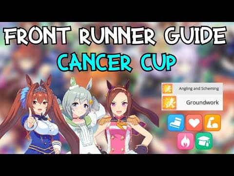 Front Runner Guide for Cancer Cup | Umamusume: Pretty Derby thumbnail