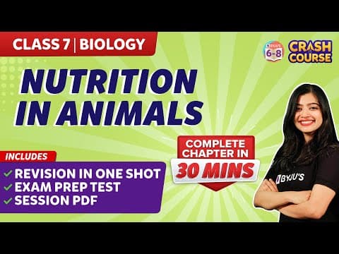 Nutrition in animals- Class 7 | Complete chapter under 30 mins | BYJU'S thumbnail