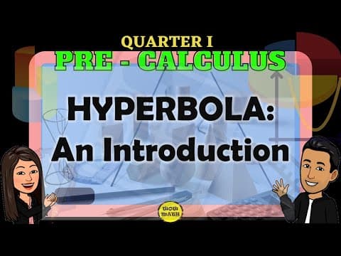 INTRODUCTION OF HYPERBOLA || PRE-CALCULUS 2 thumbnail