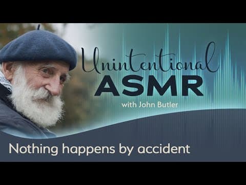 Nothing happens by accident (ASMR) thumbnail