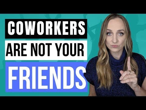 Are Work Friends Real Friends or Just Colleagues? thumbnail