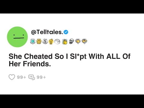 She Cheated So I SI*pt With ALL Of Her Friends. thumbnail
