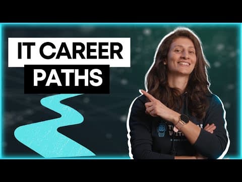 A Guide of how to get started in IT - Top IT Career Paths thumbnail