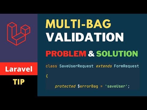Multi Bag Laravel Validation - Problem and Solution - Laravel Tip thumbnail