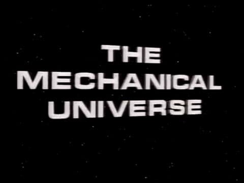 Episode 1: Introduction - The Mechanical Universe thumbnail