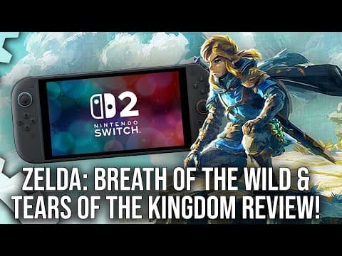 Zelda: Breath of the Wild & Tears of the Kingdom - Switch 2 Edition DF Review thumbnail