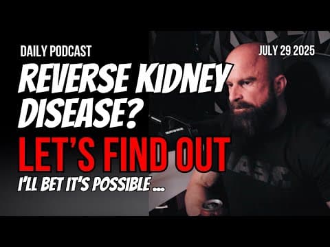 What If You Could Reverse Kidney Disease? Unbreakable Podcast 209 thumbnail