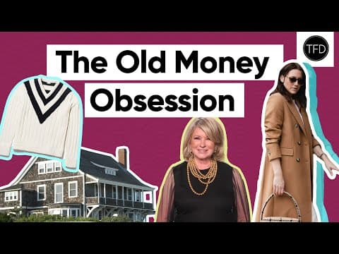 How A Broke Generation Became Obsessed With “Old Money Style" thumbnail