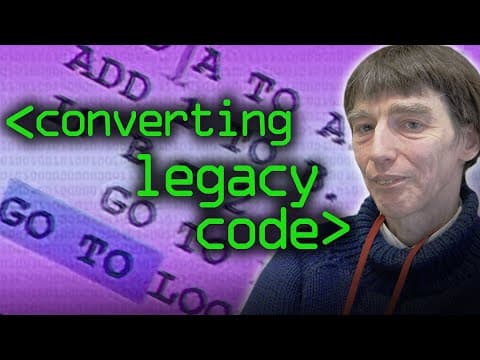 Legacy Code Conversion - Computerphile thumbnail