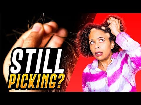 How To Stop Skin Picking and Hair Pulling In 4 Steps thumbnail